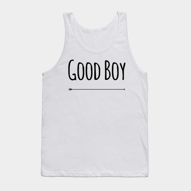 good boy Tank Top by HSMdesign